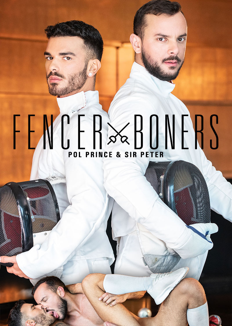 Fencer Boners - Pol Prince and Sir Peter Capa